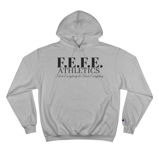 Champion Hoodie - F E F E Athletics Athletic Apparel